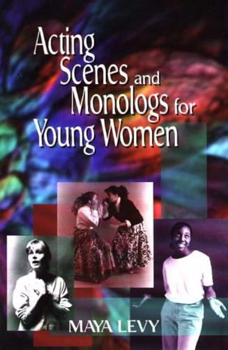 Stock image for Acting Scenes and Monologs for Young Women for sale by AwesomeBooks