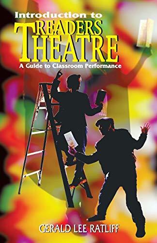 Stock image for Introduction to Readers Theatre: A Guide to Classroom Performance for sale by More Than Words
