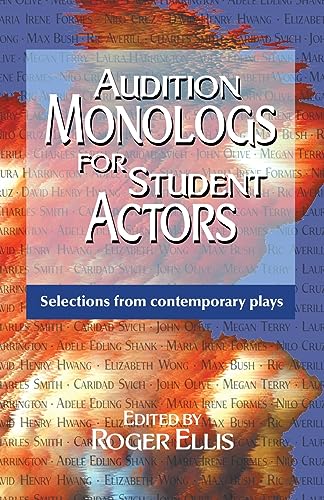 Stock image for Audition Monologs for Student Actors: Selections from Contemporary Plays for sale by Orion Tech