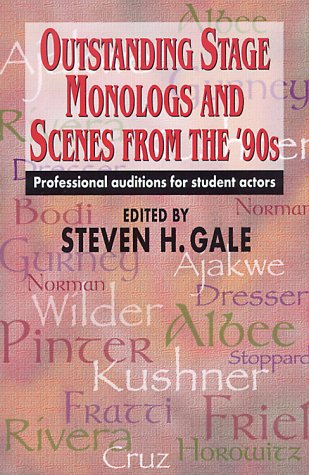 Beispielbild fr Outstanding Stage Monologs and Scenes from the '90s: Professional Auditions for Student Actors zum Verkauf von Wonder Book