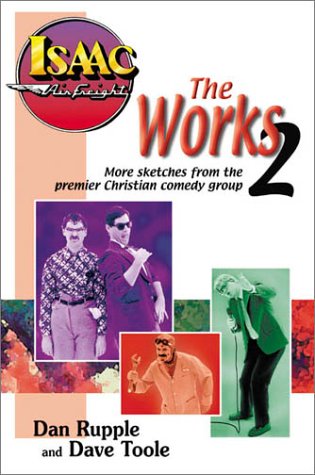 9781566080699: Works 2: More Sketches from the Premier Christian Comedy Group