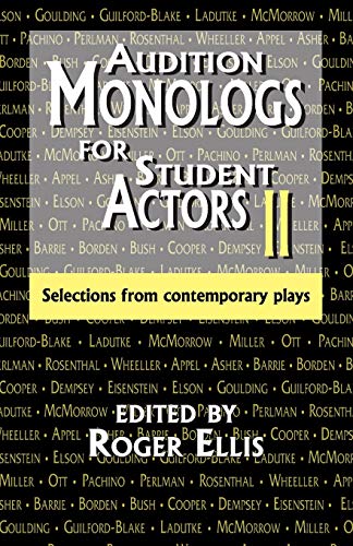 Beispielbild fr Audition Monologs for Student Actors II: Selections from Contemporary Plays zum Verkauf von Wonder Book