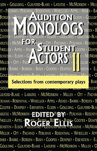 Stock image for Audition Monologs for Student Actors II: Selections from Contemporary Plays for sale by SecondSale