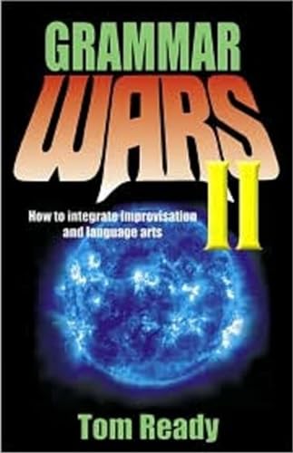 9781566080804: Grammar Wars Ii: How to Integrate Improvisation & Language Arts