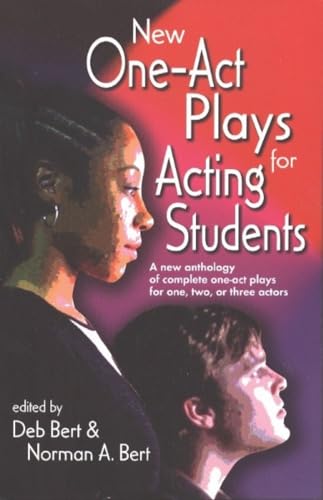 Beispielbild fr New One-Act Plays for Acting Students : A New Anthology of Complete One-Act Plays for One, Two or Three Actors zum Verkauf von Better World Books