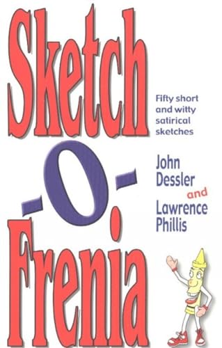 Beispielbild fr Sketch-O-Frenia : Fifty Short and Witty Satirical Sketches zum Verkauf von Better World Books