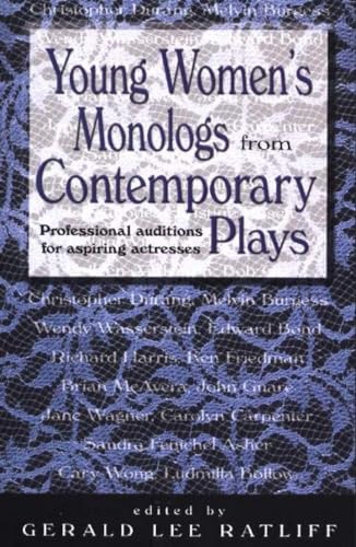 Imagen de archivo de Young Women's Monologs from Contemporary Plays: Professional Auditions for Aspiring Actresses a la venta por AwesomeBooks