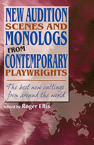 Stock image for New Audition Scenes and Monologs from Contemporary Playwrights : The Best New Cuttings from Around the World for sale by Better World Books