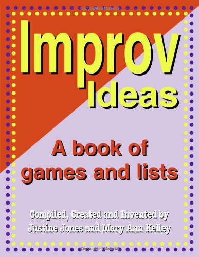 Beispielbild fr Improv Ideas : A Book of Games and Lists zum Verkauf von Better World Books