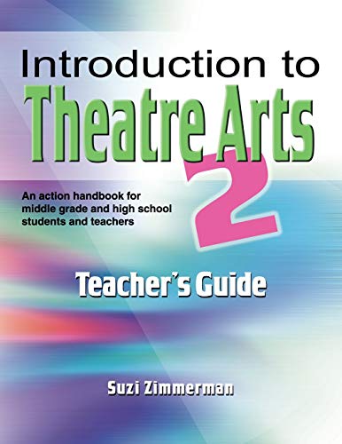 Imagen de archivo de Introduction to Theatre Arts: Teacher's Guide: No. 2 a la venta por medimops