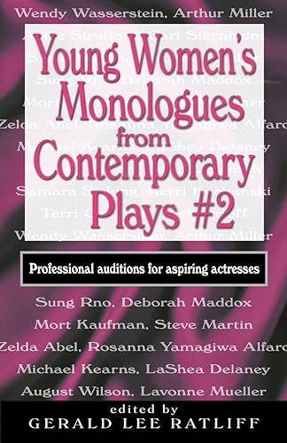 Imagen de archivo de Young Women's Monologues from Contemporary Plays 2: Professional auditions for aspiring actresses a la venta por Lakeside Books