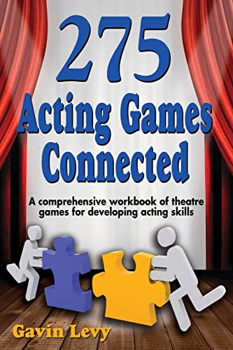 9781566081696: 275 Acting Games! Connected: A Comprehensive Workbook of Theatre Games for Developing Acting Skills