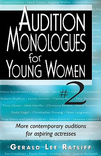 Stock image for Audition Monologues for Young Women #2 : More Contemporary Auditions for Aspiring Actresses for sale by Better World Books