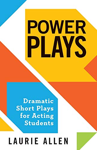 Beispielbild fr Power Plays: Dramatic Short Plays for Acting Students zum Verkauf von WorldofBooks