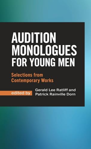 Stock image for Audition Monologues for Young Men: Selections from Contemporary Works for sale by GreatBookPrices