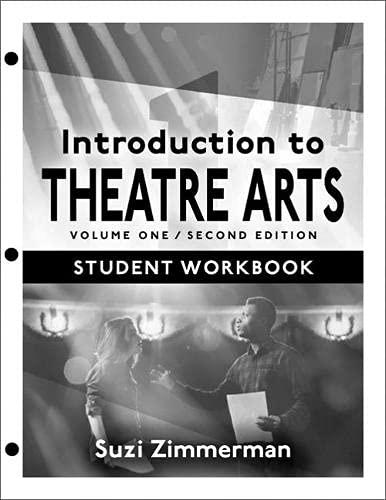 Imagen de archivo de Introduction to Theatre Arts 1: Volume One, Second Edition a la venta por GF Books, Inc.