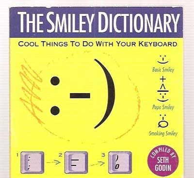 Stock image for The Smiley Dictionary: Cool Things to Do With Your Keyboard for sale by Antiquariat Armebooks