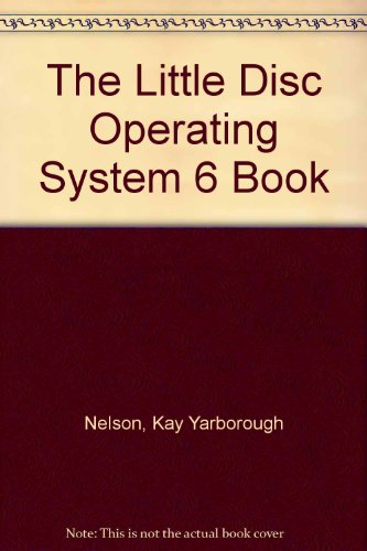 9781566090568: The Little Disc Operating System 6 Book