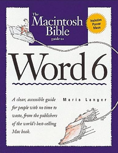 The Macintosh Bible Guide to Word 6 (9781566090735) by Langer, Maria