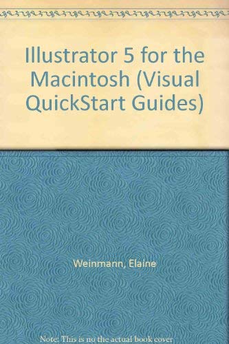 9781566091152: Illustrator 5 for the Macintosh (Visual QuickStart Guides)