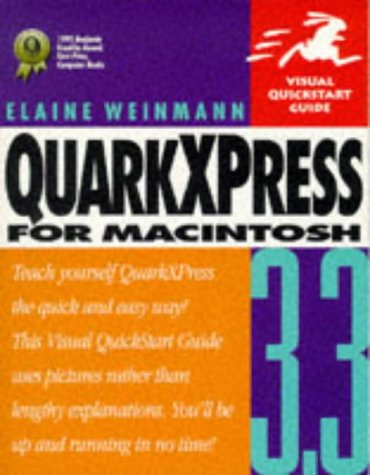 Stock image for Quarkxpress 3.3 for Macintosh (Visual Quickstart Guide) for sale by Wonder Book