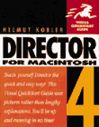 Beispielbild fr Director 4 for Macintosh: Visual Quick Start Guide zum Verkauf von Studibuch