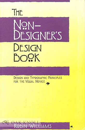 9781566091596: The Non-Designer's Design Book: Design and Typographic Principles for the Visual Novice