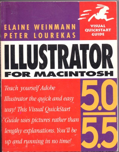 9781566091602: Illustrator 5.0/5.5 for the Macintosh (Visual QuickStart Guides)