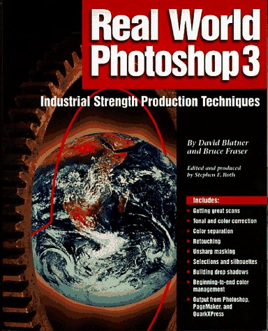 Imagen de archivo de Real World Photoshop 3: Industrial Strength Production Techniques a la venta por HPB-Red