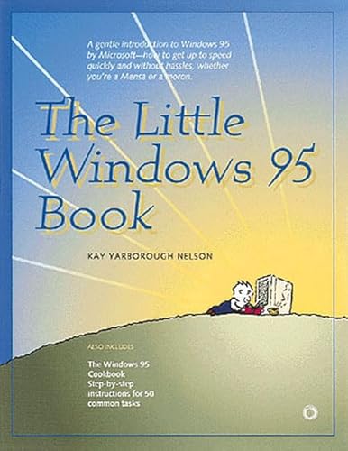 The Little Windows 95 Book (9781566091817) by Nelson, Kay Yarborough