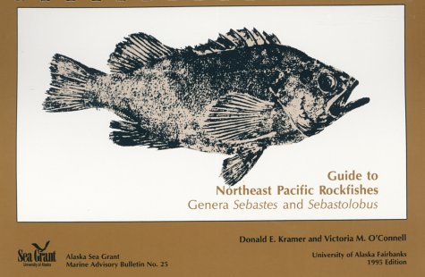 Guide to Northeast Pacific rockfishes: Genera Sebastes and Sebastolobus: Marine Advisory Bulletin...