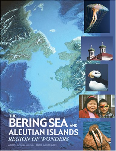 Beispielbild fr Bering Sea and Aleutian Islands: Region of Wonders zum Verkauf von ThriftBooks-Atlanta