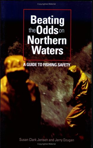 Stock image for Beating the Odds on Northern Waters for sale by Green Street Books