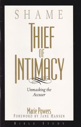 Stock image for Shame : Thief of Intimacy for sale by Better World Books