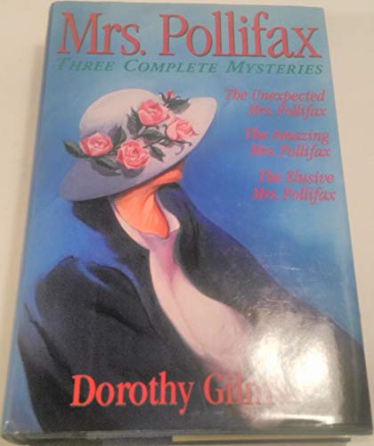 Beispielbild fr Mrs Pollifax: Three Complete Mysteries (The Unexpected Mrs. Pollifax, The Amazing Mrs. Pollifax, The Elusive Mrs. Polfax) zum Verkauf von R Bookmark