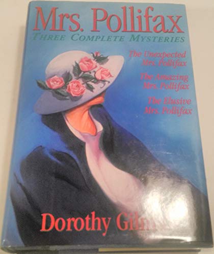 Stock image for Mrs Pollifax: Three Complete Mysteries (The Unexpected Mrs. Pollifax, The Amazing Mrs. Pollifax, The Elusive Mrs. Polfax) for sale by HPB-Diamond