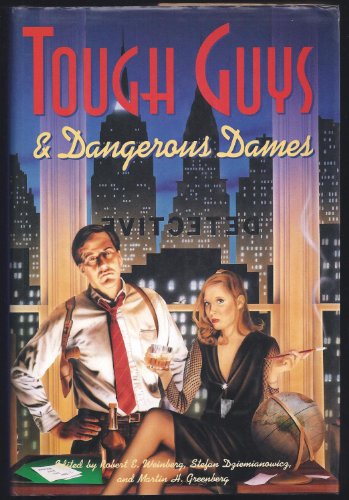 Imagen de archivo de Tough Guys and Dangerous Dames a la venta por Books Do Furnish A Room