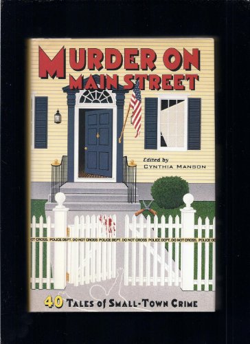 Beispielbild fr Muder On Main Street: Small-Town Crime From Ellergy Queen's Mystery Magazine & Alfred Hitchcock's Mystery Magazine zum Verkauf von Granada Bookstore,            IOBA