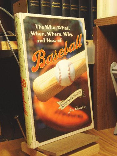 Imagen de archivo de The Who, What, When, Where, Why, and How of Baseball a la venta por Bob's Book Journey