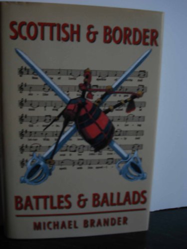 Imagen de archivo de Scottish and Border Battles and Ballads a la venta por Sarah Zaluckyj