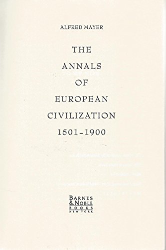 9781566191555: Annals of European Civilisation 1501-1900