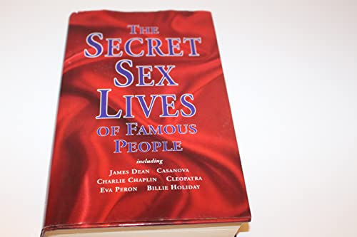 Imagen de archivo de The Secret Sex Lives of Famous People a la venta por HPB-Ruby