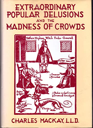 Stock image for Extraordinary Popular Delusions and the Madness in Crowds for sale by Books of the Smoky Mountains