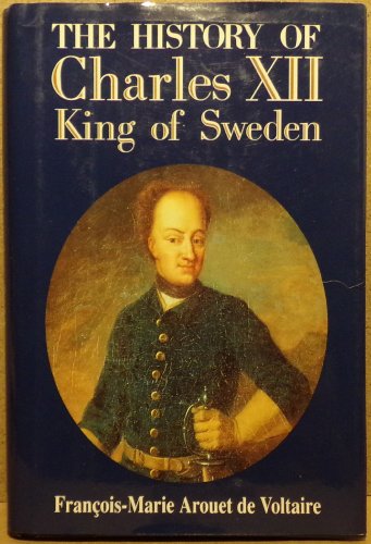 Beispielbild fr The history of Charles XII, king of Sweden zum Verkauf von Books of the Smoky Mountains