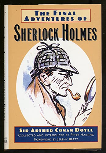 Stock image for The Final Adventures of Sherlock Holmes for sale by Great Expectations Rare Books