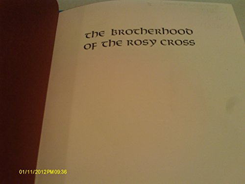 Beispielbild fr The Brotherhood of the Rosy Cross zum Verkauf von -OnTimeBooks-