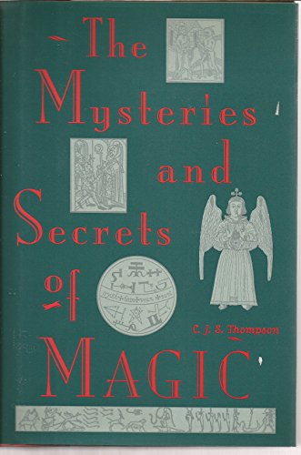Beispielbild fr The mysteries and secrets of magic zum Verkauf von Half Price Books Inc.