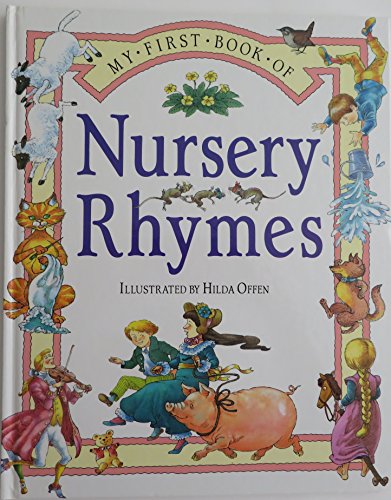 Beispielbild fr My First Book of Nursery Rhymes zum Verkauf von Wonder Book