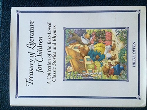 Beispielbild fr Treasury of Literature for Children: A Collection of the Best-loved Classic Stories and Rhymes zum Verkauf von Better World Books