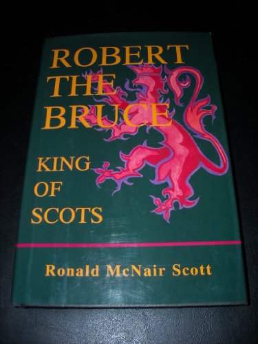 9781566192705: Robert the Bruce: King of Scots